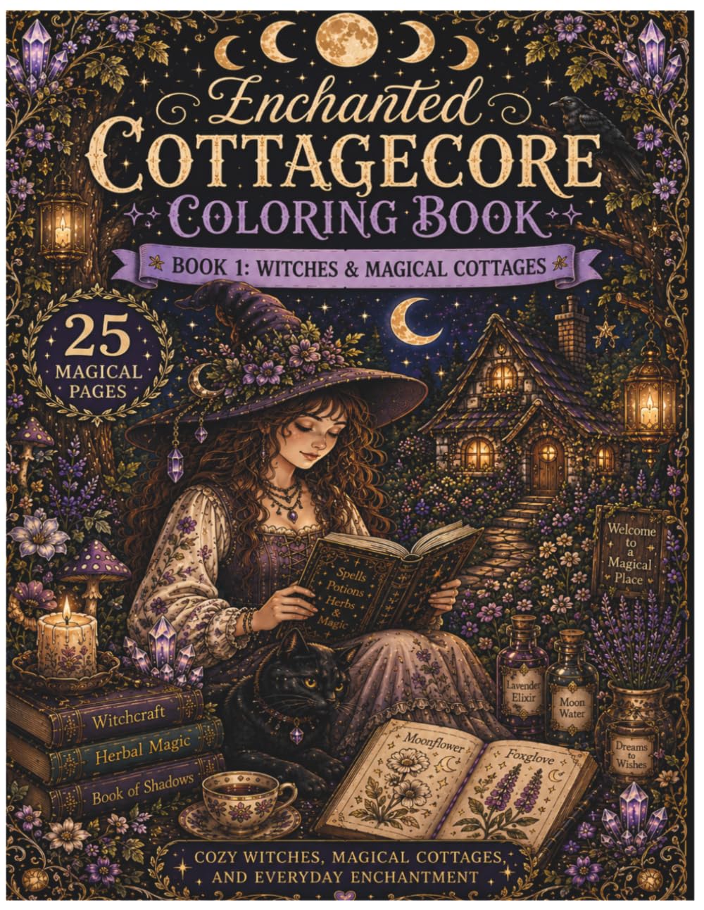 ENCHANTED COTTAGECORE COLORING BOOK: Book 1: Witches & Magical Cottages