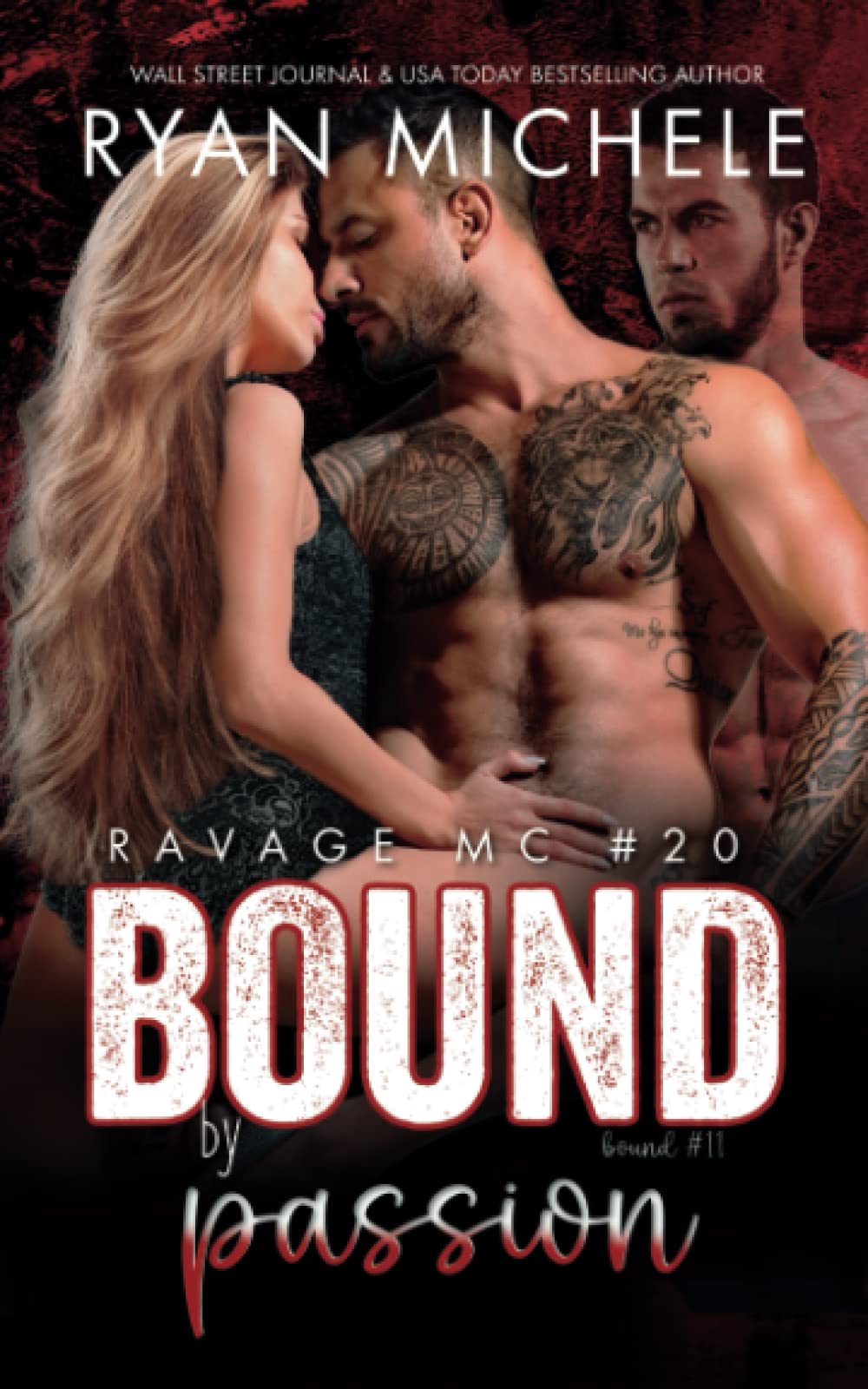 Bound by Passion (Ravage MC #19): A Motorcycle Club Romance (Bound #10)