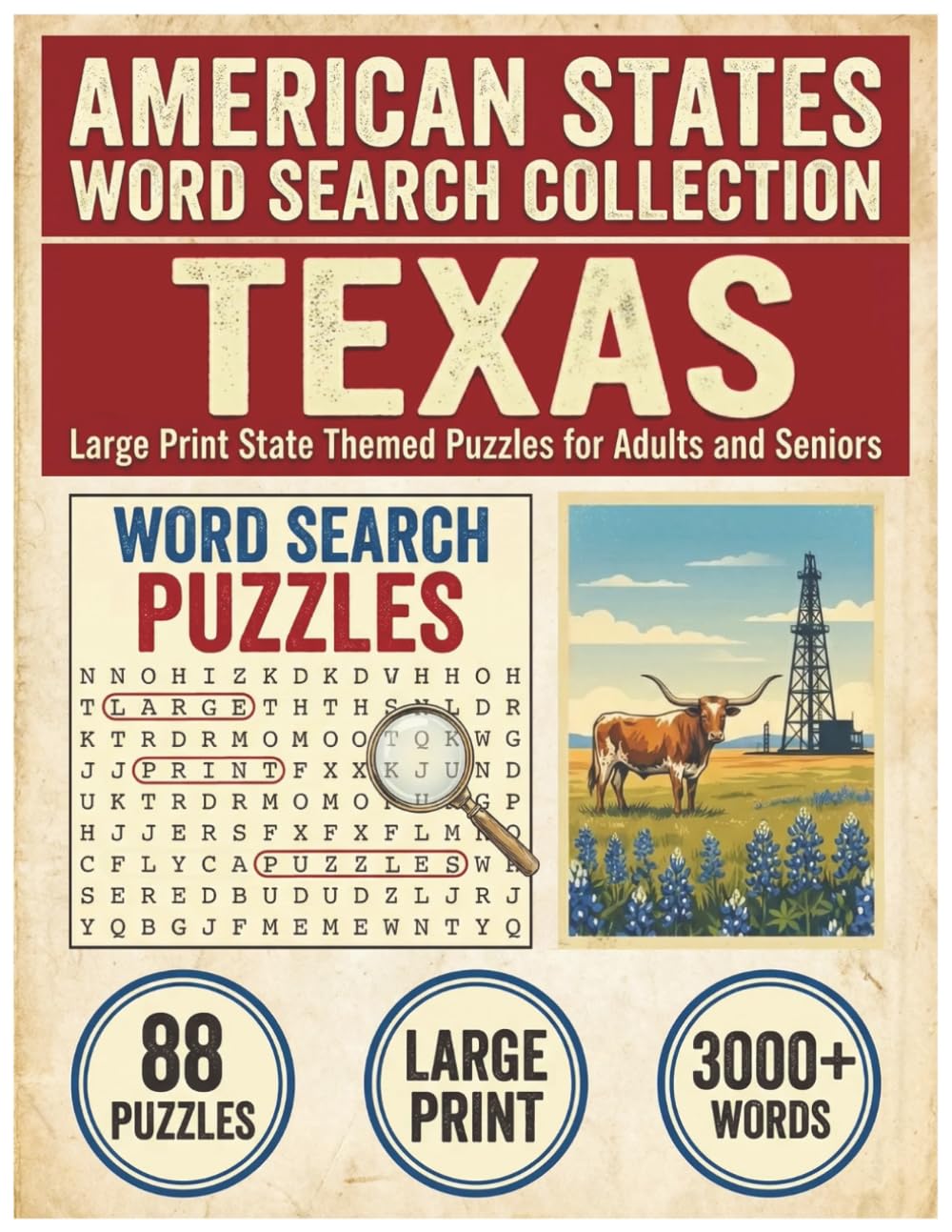 Texas Word Search Puzzle Book: Large Print State Themed Puzzles for Adults and Seniors: Explore Local Cities, History, Facts and Local Heroes with ... (American States Word Search Collection)