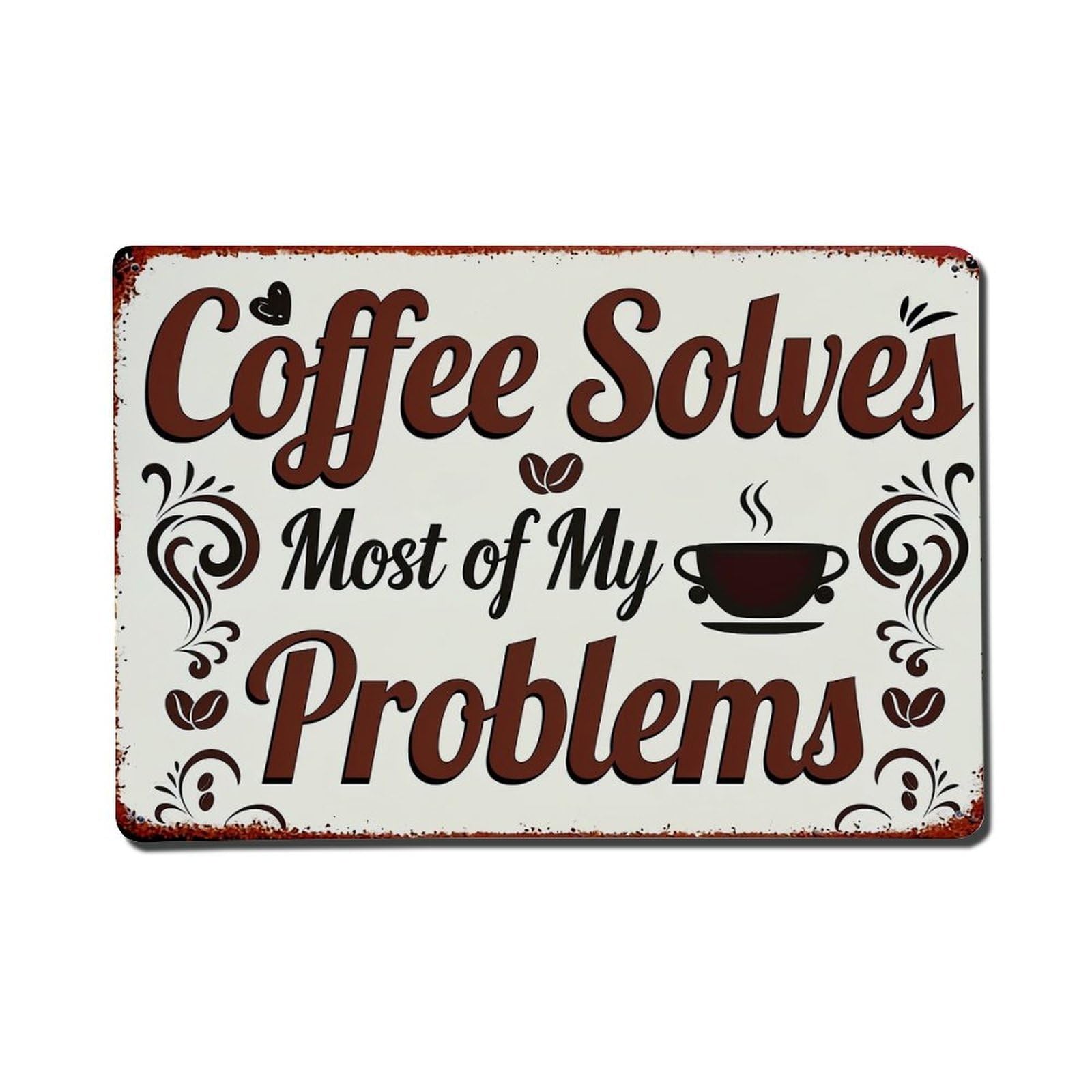 Nestemfo Vintage Coffee Solves Most Problems Sign Tin Sign Metal Sign, Living Room,Bar, Home, Bedroom Wall Decor,Retro Metal Poster 8X12 Inches