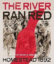 The River Ran Red: Homestead 1892 (Regional)