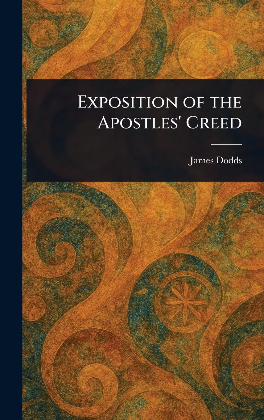 Exposition of the Apostles' Creed