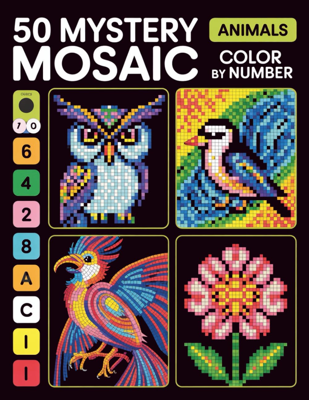 Mystery Mosaic Color by Number: Relaxing Mystery Mosaic Color by Number Book with Beautiful Designs