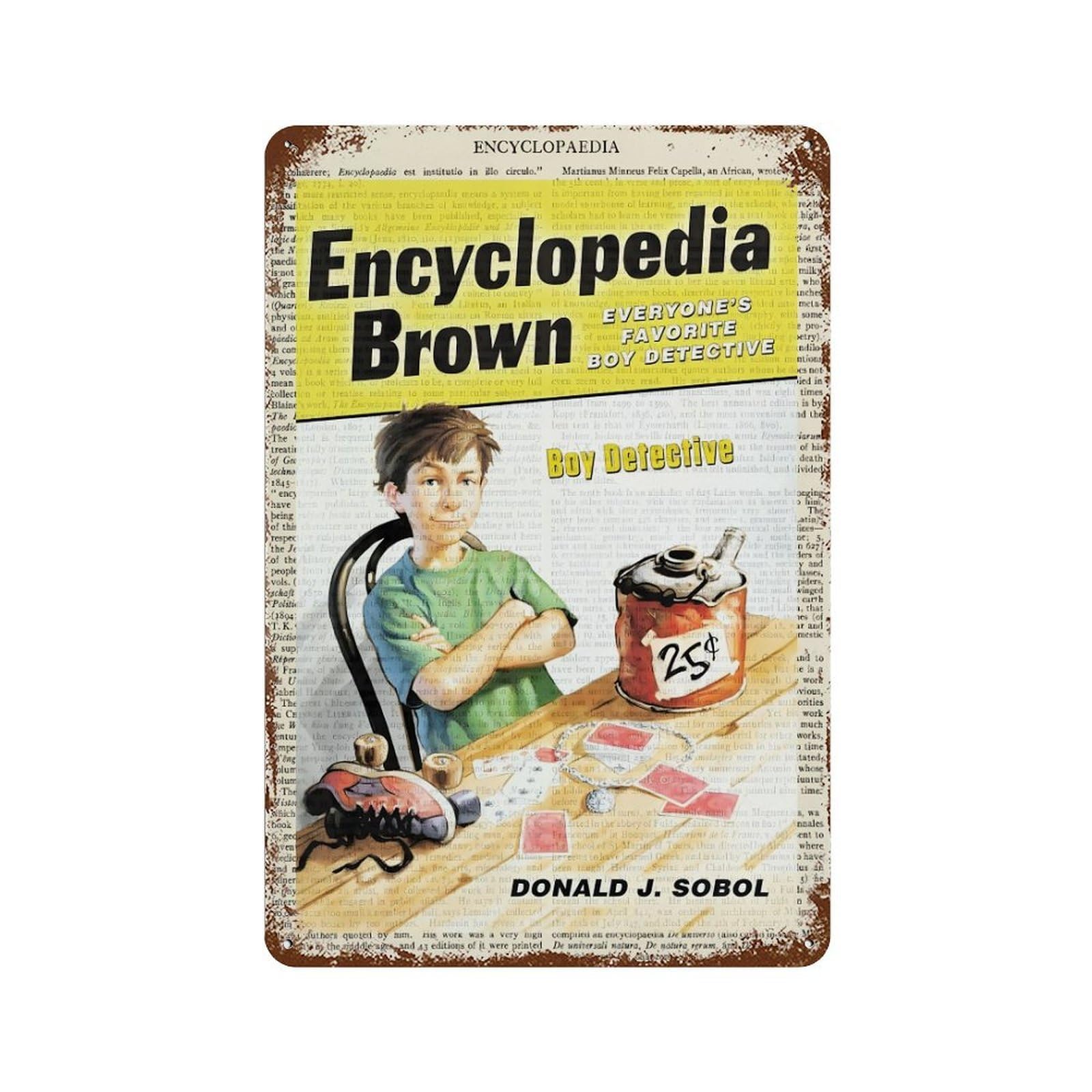 xiaoxiaoshen Donald J Sobel Encyclopedia Brown Wall Decor Art Metal Tin Poster Modern Home Decor Art Home Bar Shop Decorations Vintage Sign 30x20cm