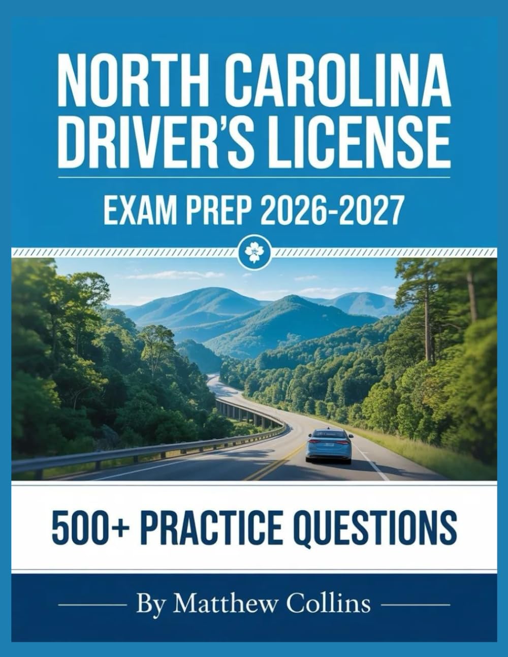 North Carolina Driver's License Exam Prep 2026-2027