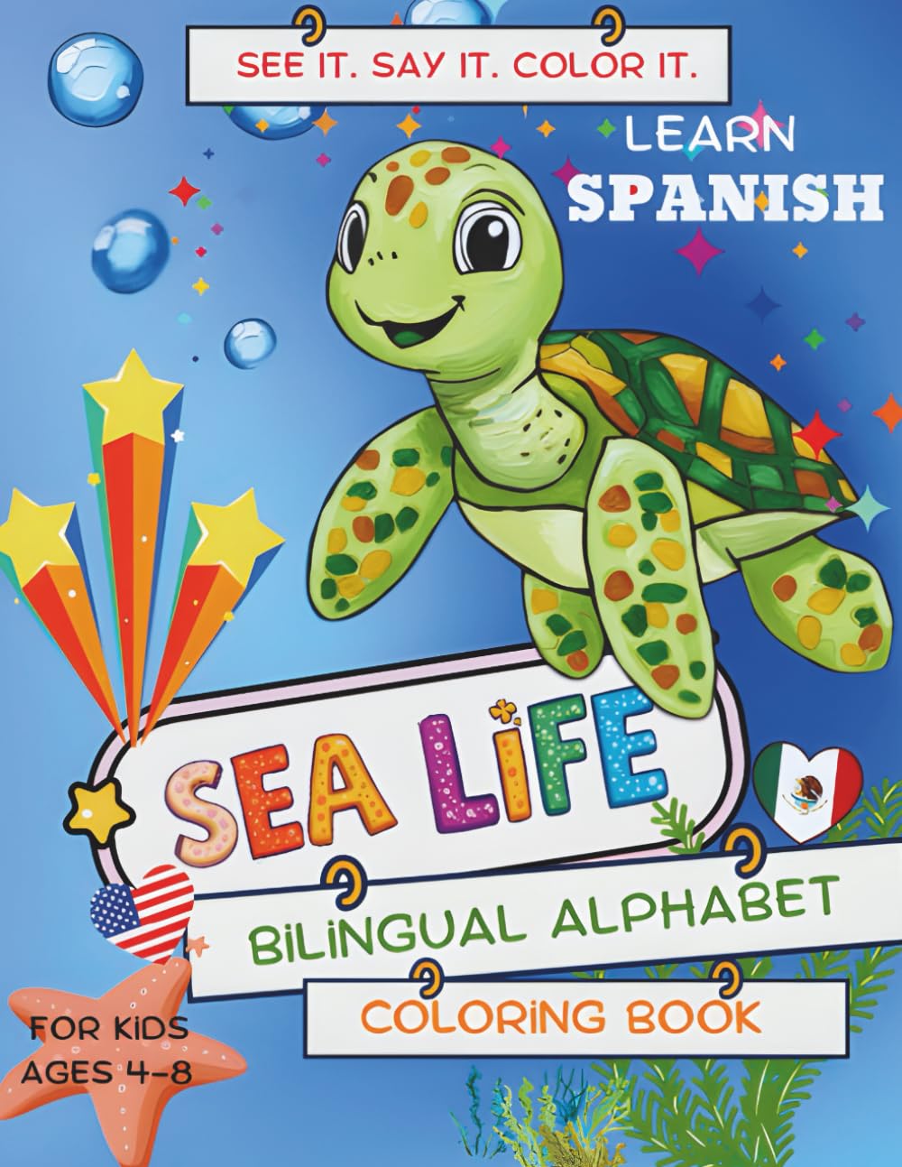 SEA LIFE COLORING BOOK: BILINGUAL ALPHABET BOOK