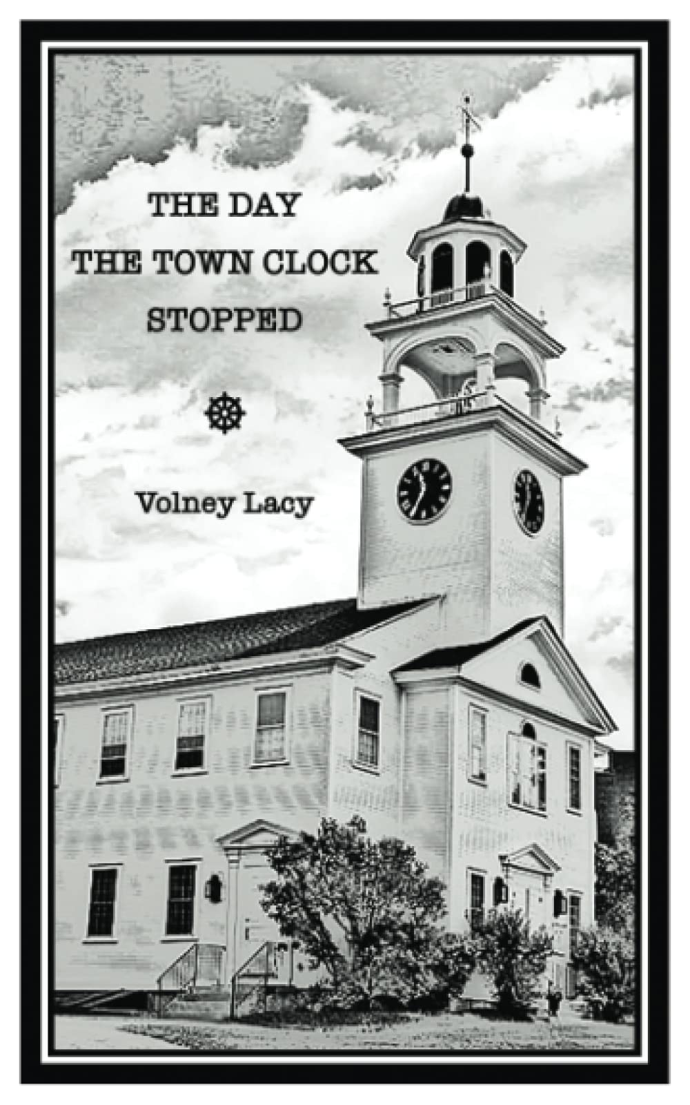 The Day the Town Clock Stopped