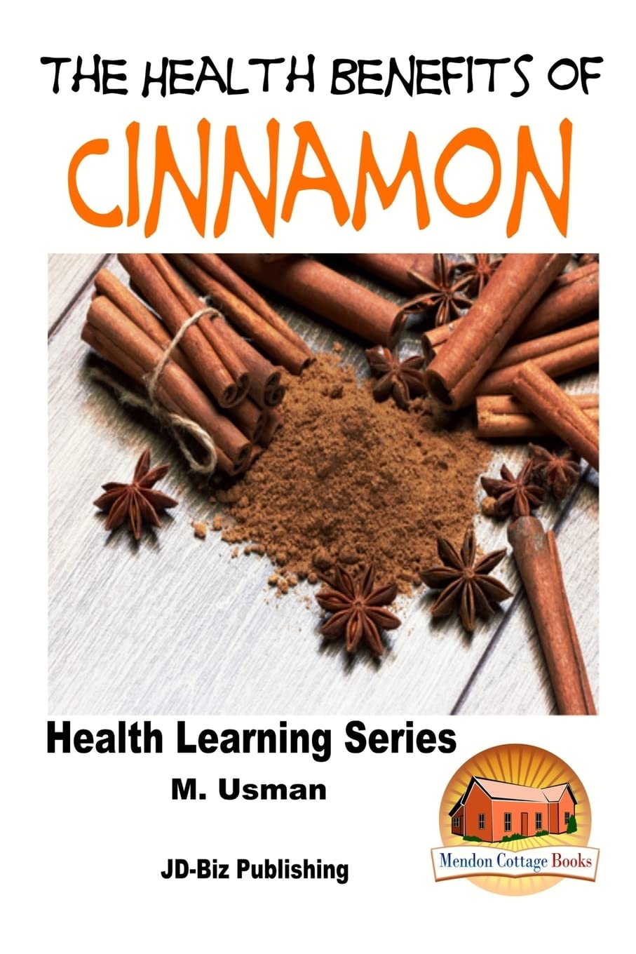 Health Benefits of Cinnamon