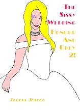 The Sissy Wedding