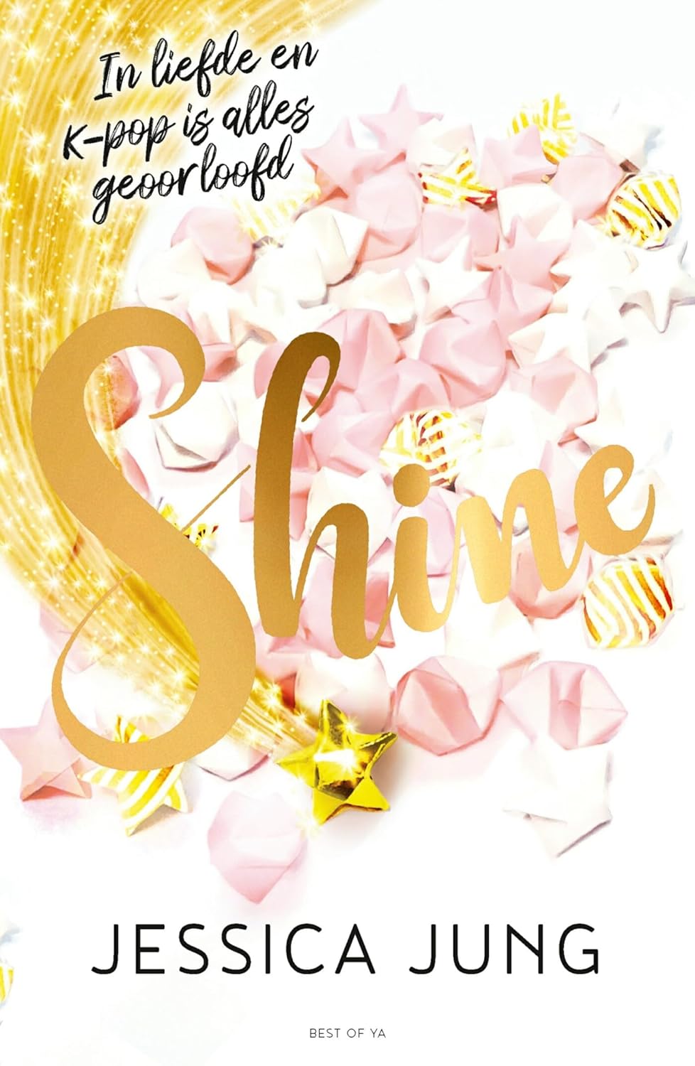 Shine: in liefde en k-pop is alles geoorloofd (Best of YA)      Paperback – October 28, 2020