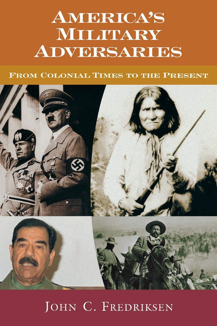 America's Military Adversaries: From Colonial Times to the Present