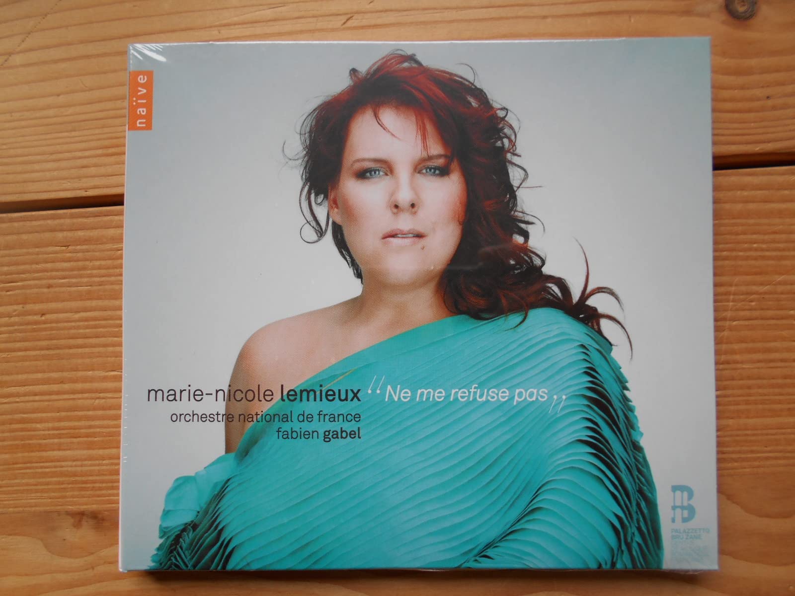 Ne Me Refuse Pas: French Opera Arias [Audio CD] Marie-Nicole Lemieux; Fabien Gabel; Orchestre National de France; Hector Berlioz; Camille Saint-Saëns; Georges Bizet; Ambroise Thomas; Jules Massenet; Fromental Halévy; Luigi Cherubini; André Wormser; François Lis; Sarah Nemtanu and Philippe Hanon