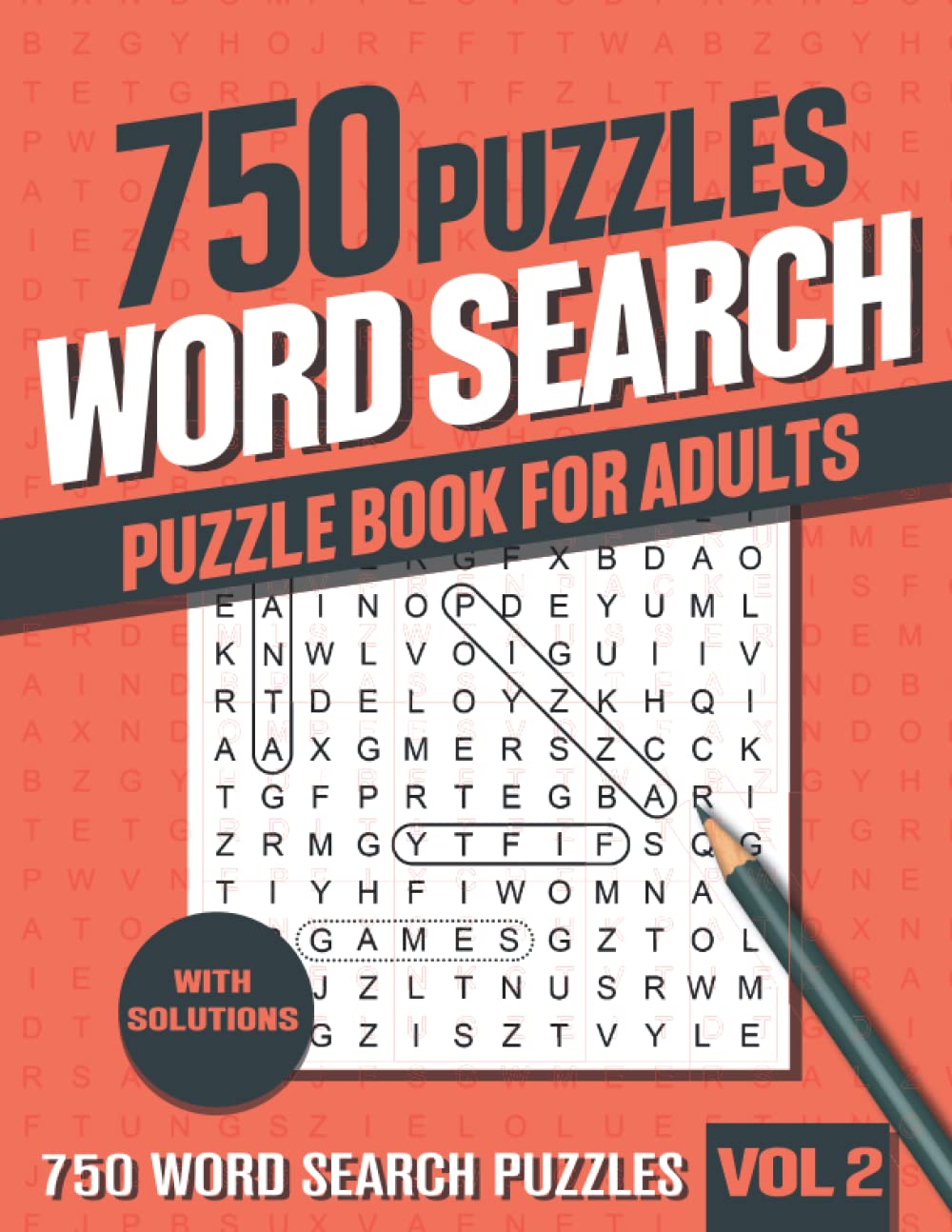 750 Word Search Puzzle Book for Adults: Big Puzzlebook with Word Find Puzzles for Seniors, Adults and all other Puzzle Fans - Vol 2