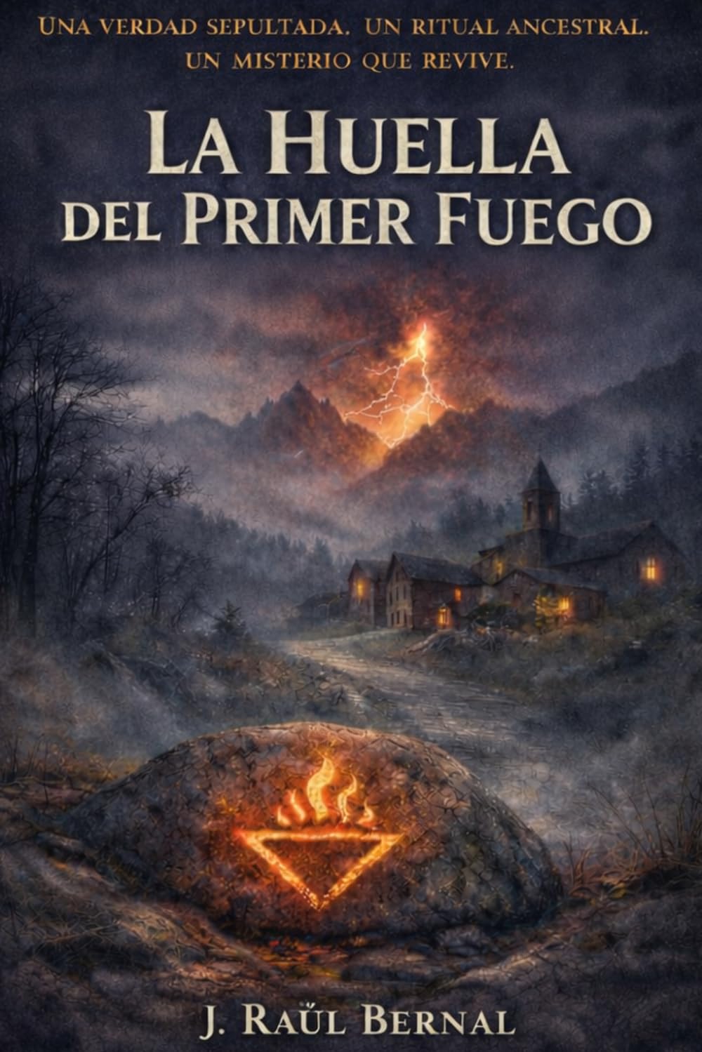 La Huella Del Primer Fuego