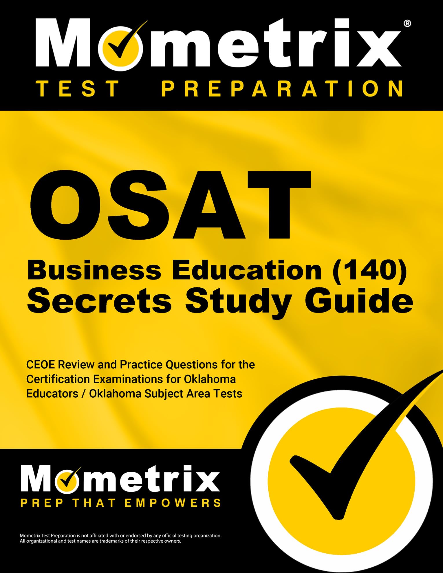 OSAT Business Education (140) Secrets Study Guide CEOE Review and