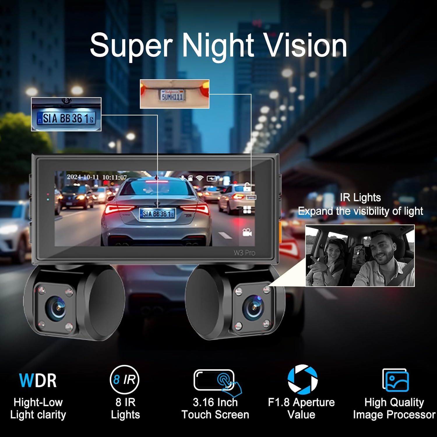 Image highlighting the Super Night Vision features of the pahaa W3 Dash Cam, including WDR, 8 IR lights, 3.16-inch touch screen, F1.8 aperture, and high-quality image processing.