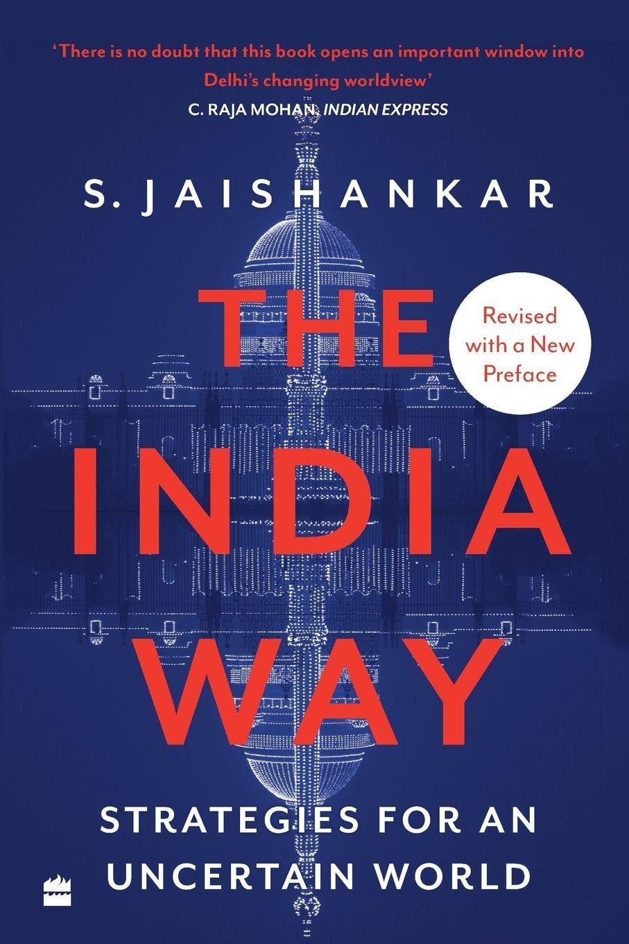 The India Way: Strategies for an Uncertain World Paperback – 18 May 2022