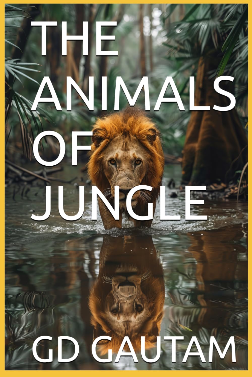 THE ANIMALS OF JUNGLE