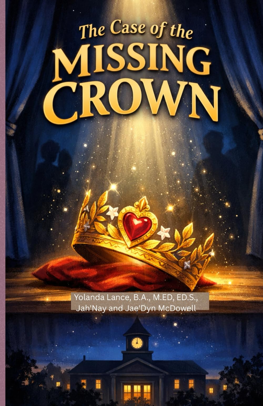 The Case of The Missing Crown (The Willow Creek Mysteries)