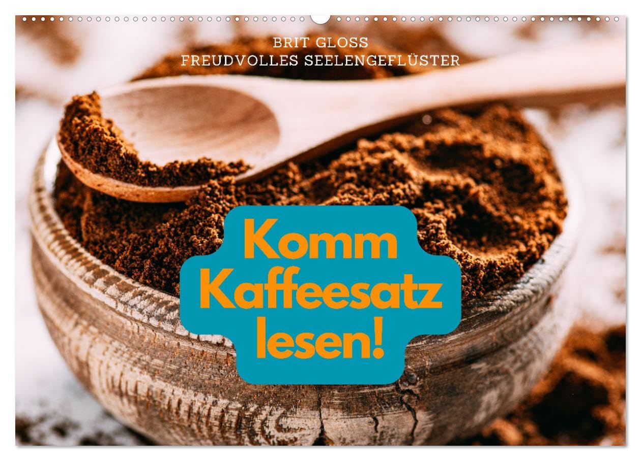 Komm Kaffeesatz lesen! (Wandkalender 2026 DIN A2 quer), CALVENDO Monatskalender