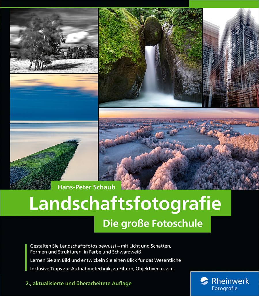 Landschaftsfotografie: Die große Fotoschule – seitentreues E-Book in Farbe für Fire-Tablets und Kindle-Apps