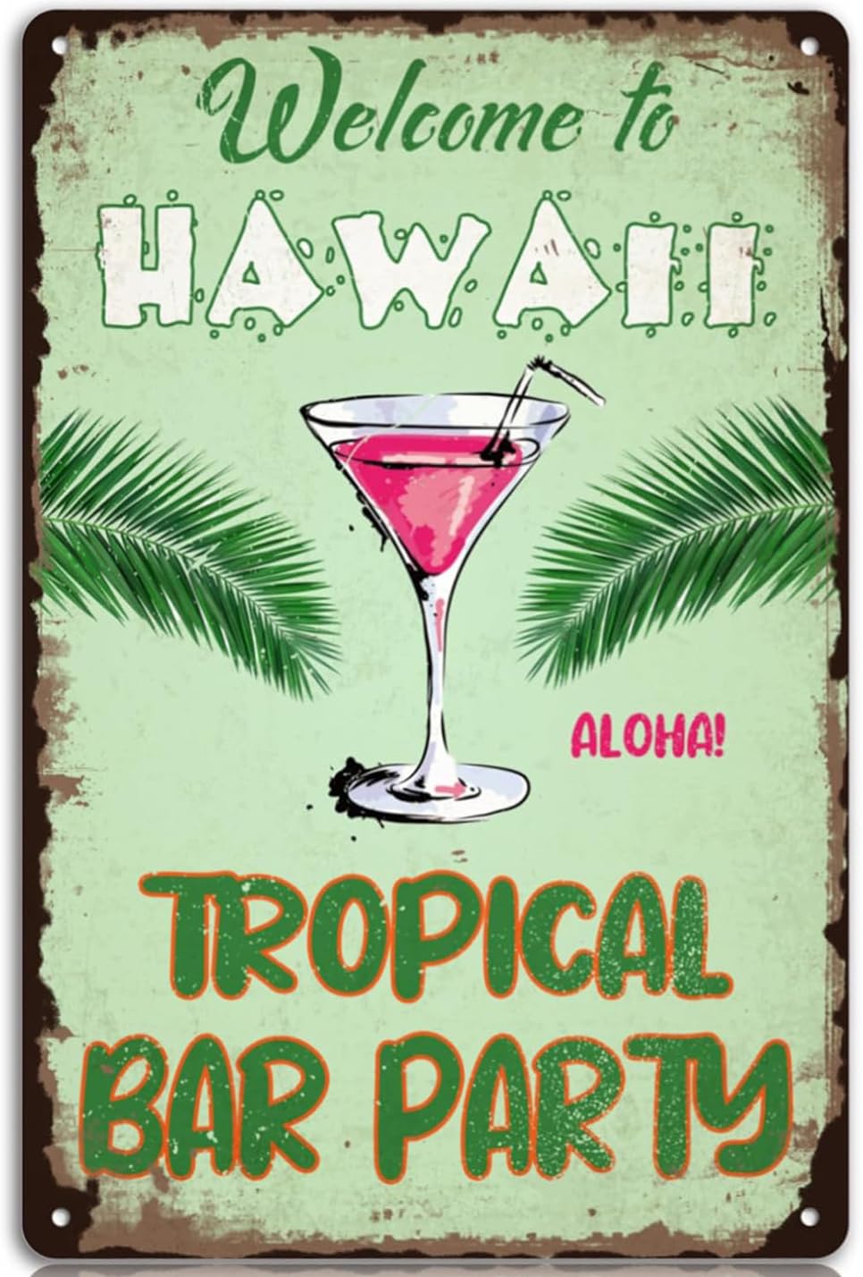 SMAZDFXX Welcome To Hawaii Tin Sign Tropical Bar Party Metal Signs Vintage Hawaii Sign Summer Wall Decor For Bar Club Party Pub Accessories Poster 8"x12"