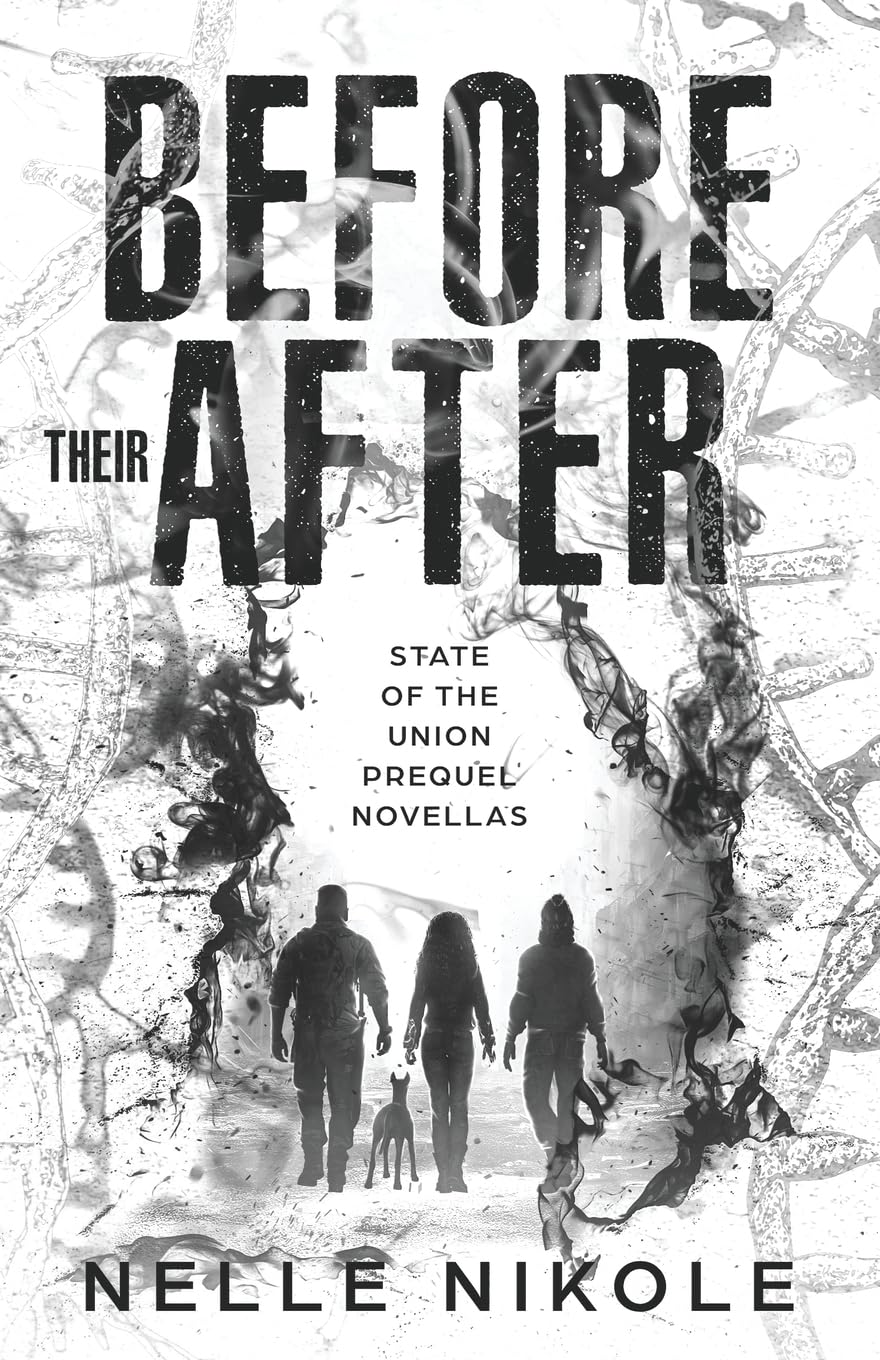 Before Their After: State of the Union Prequel Novellas