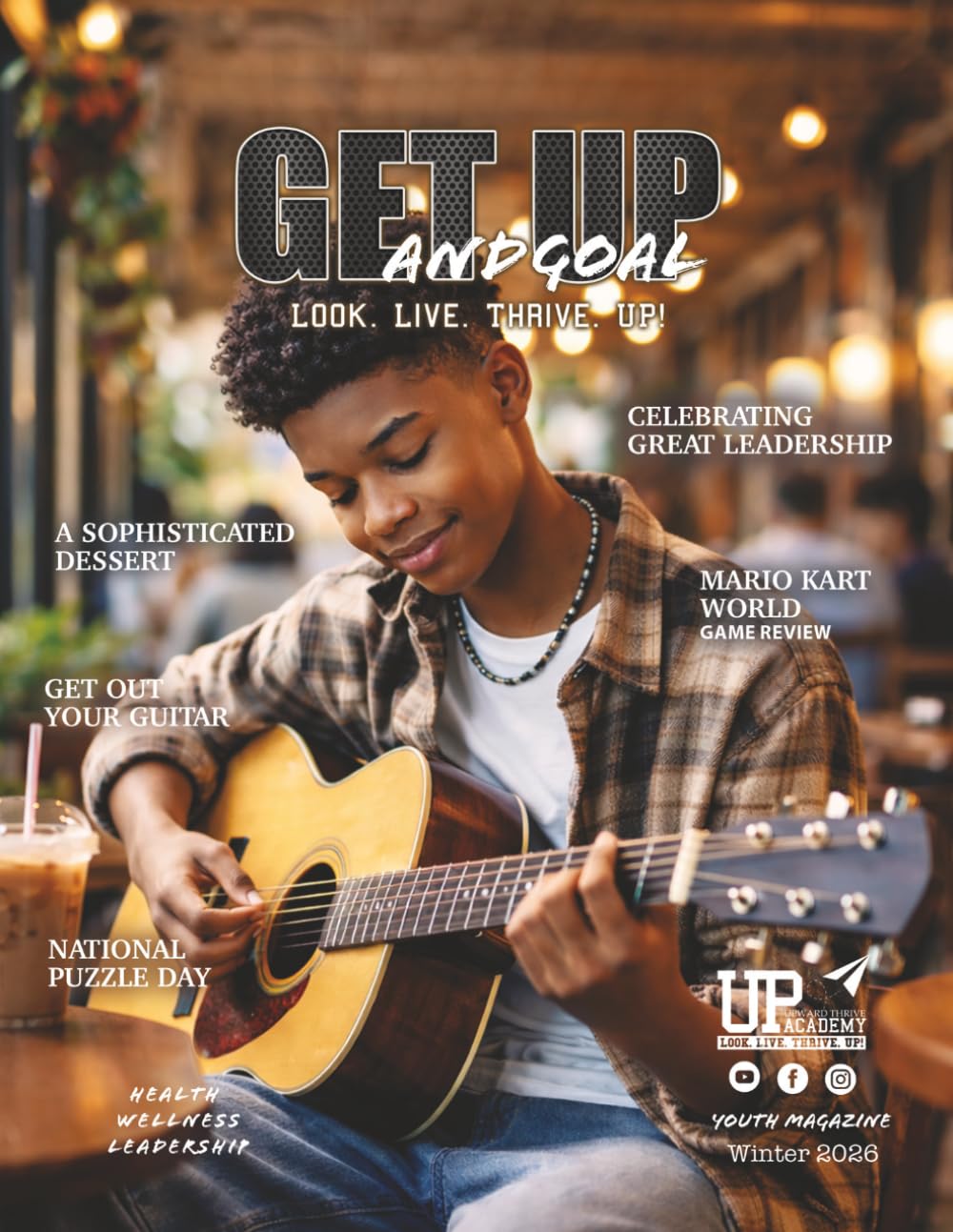 Get Up and Goal: Volume 5 Issue 1