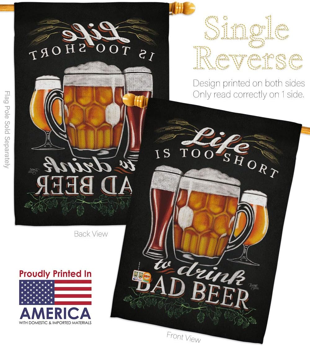 Drink Bad Beer House Flag Beverages Happy Hour Game Pong Party Ale Lager Craft Small Decorative Gift Yard Banner Made In USA 28 X 40