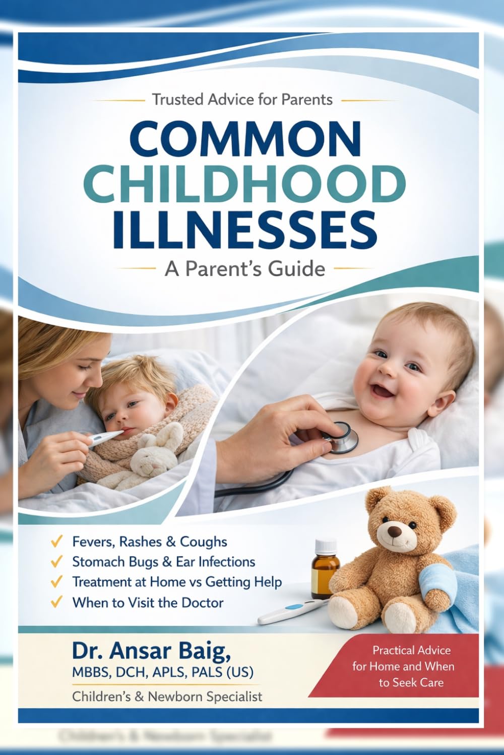 Common Childhood Illnesses: A Parent’s Guide
