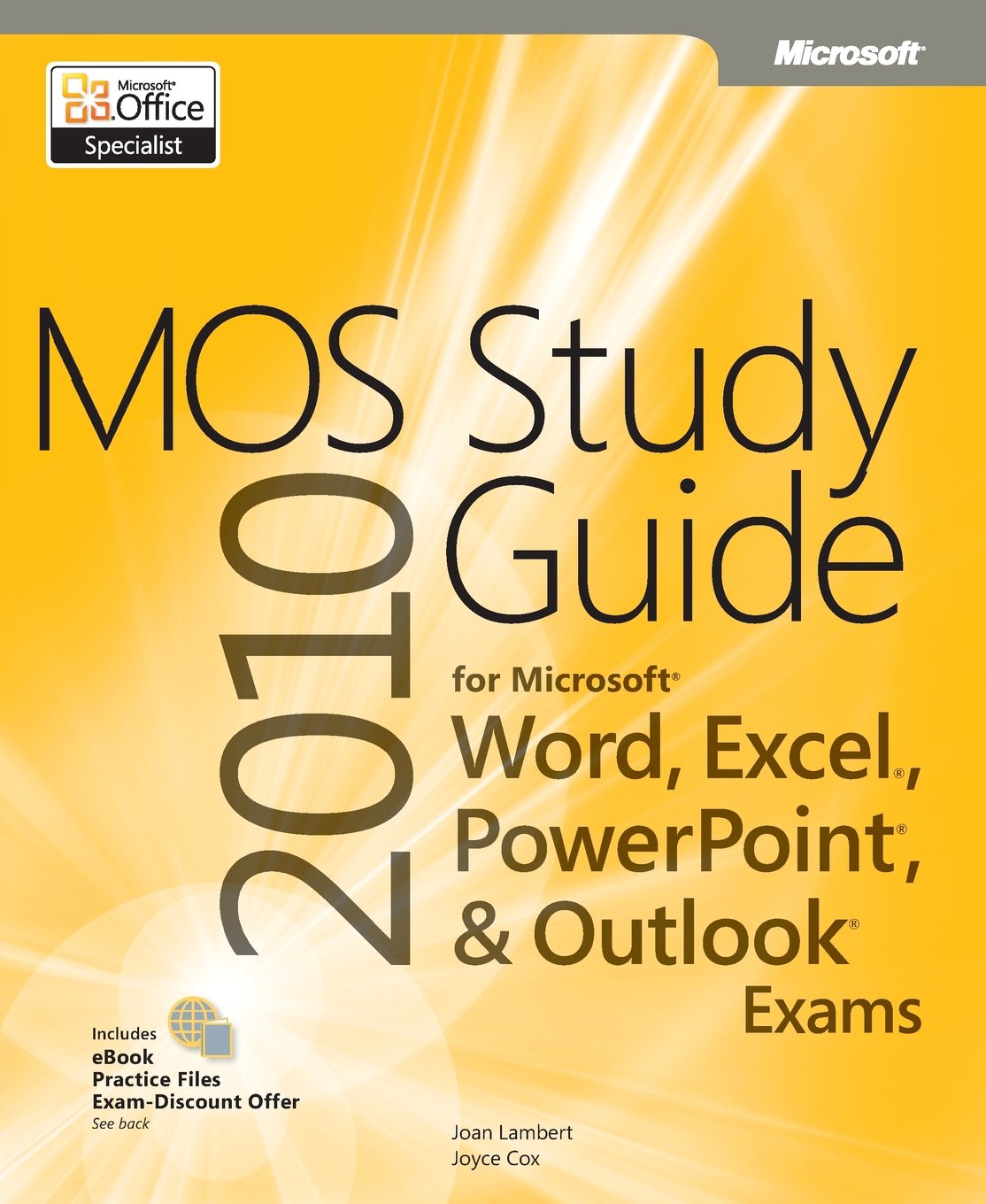 MOS 2010 Study Guide for Microsoft(r) Word, Excel(r), PowerPoint(r), and Outlook(r)