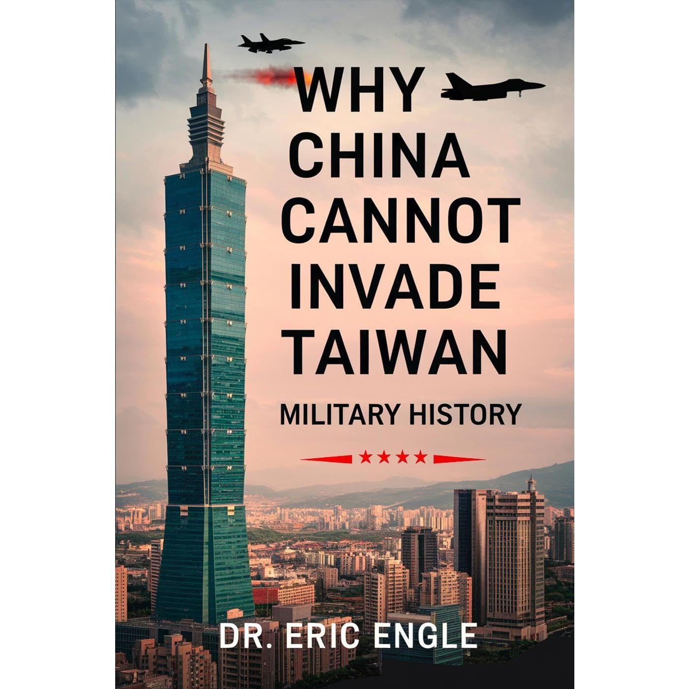 WHY CHINA CANNOT INVADE TAIWAN