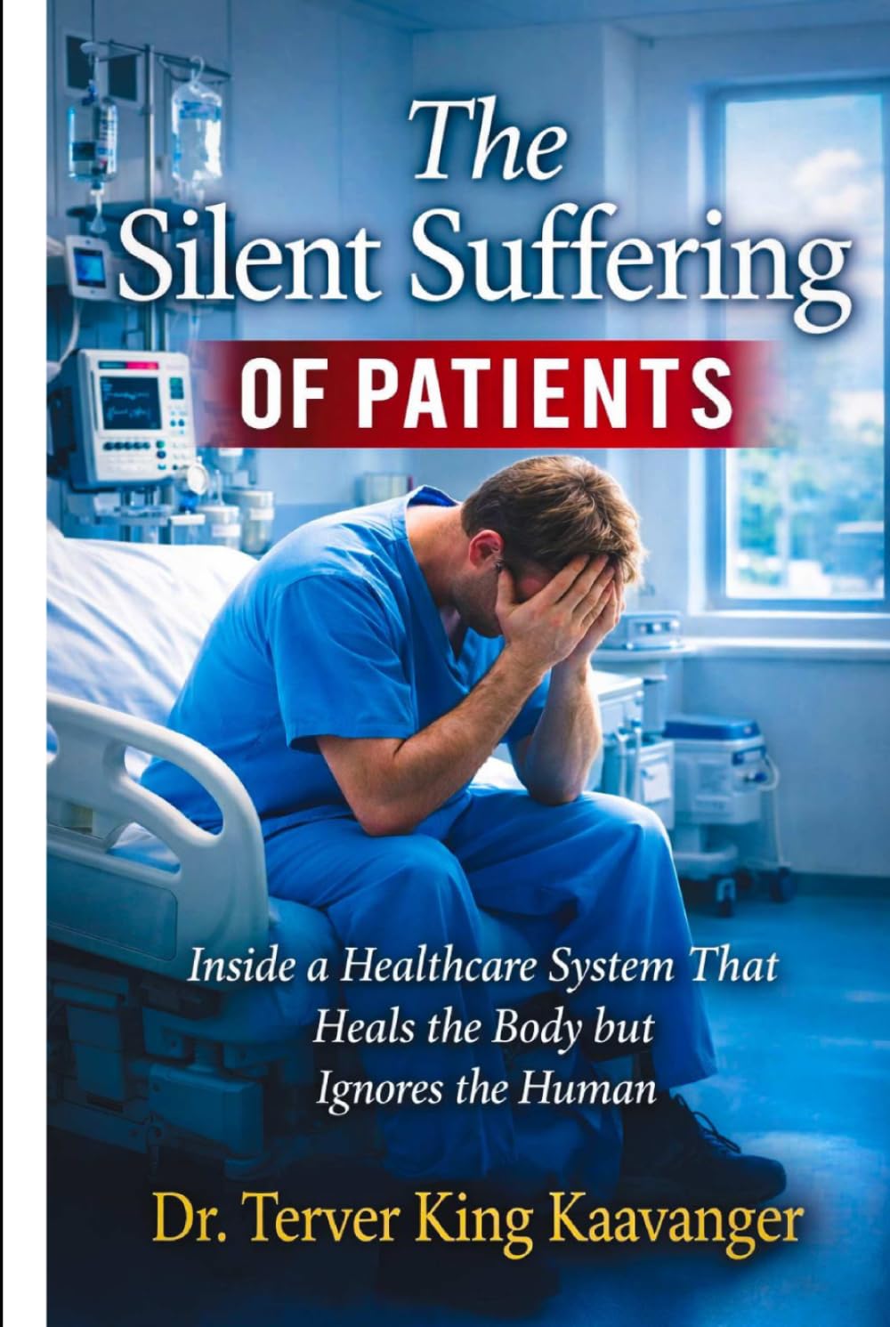 The Silent Suffering of Patients: Inside a Healthcare System That Heals the Body but Ignores the Human