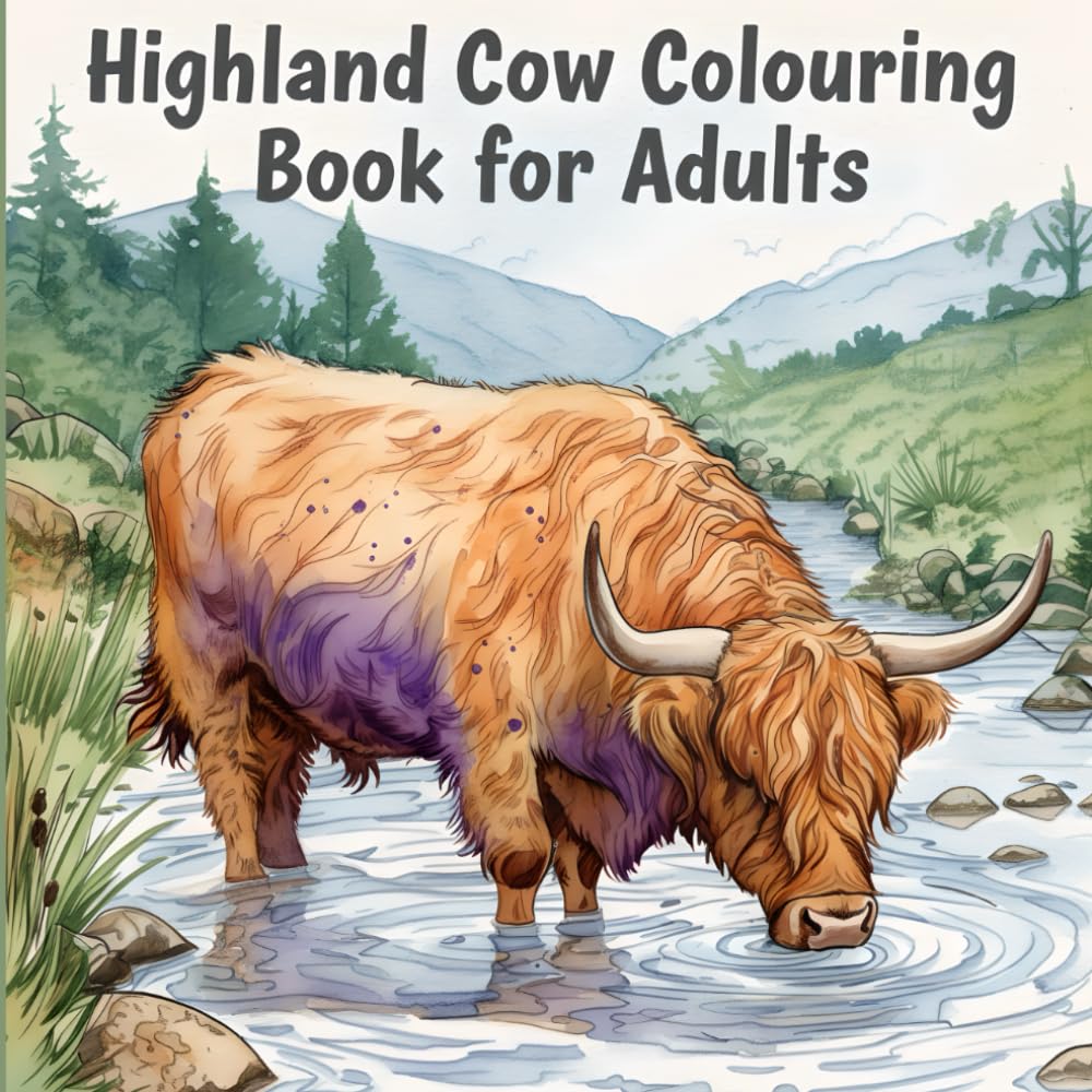 Highland Cow Colouring Book for Adults: A Collection of Relaxing Coloring Pages Featuring Shaggy Highland Cows, Boho Florals, and Scenic Scottish Landscapes for Stress Relief