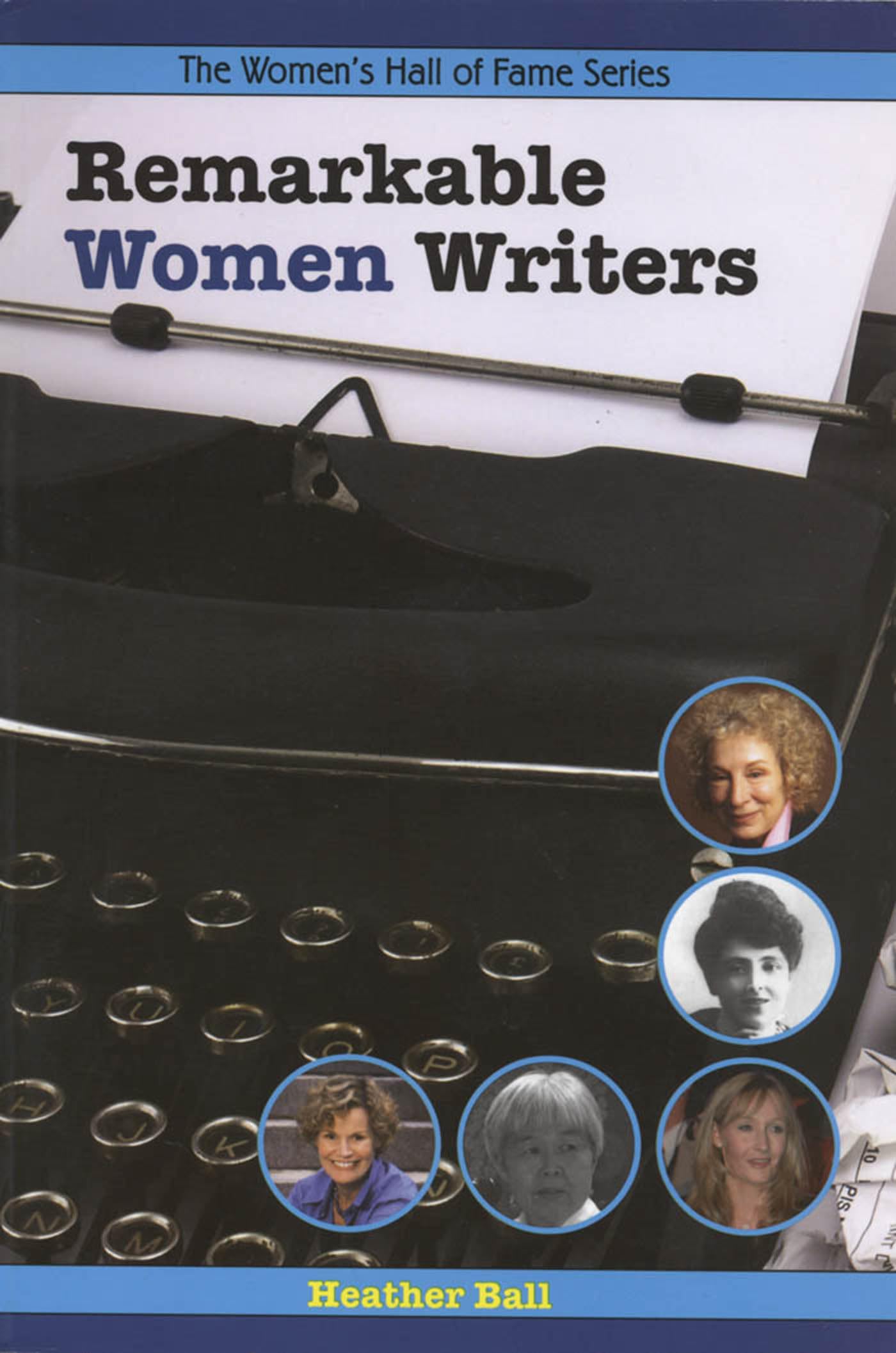 Remarkable Women Writers (Women's Hall Of Fame Series Book 8)