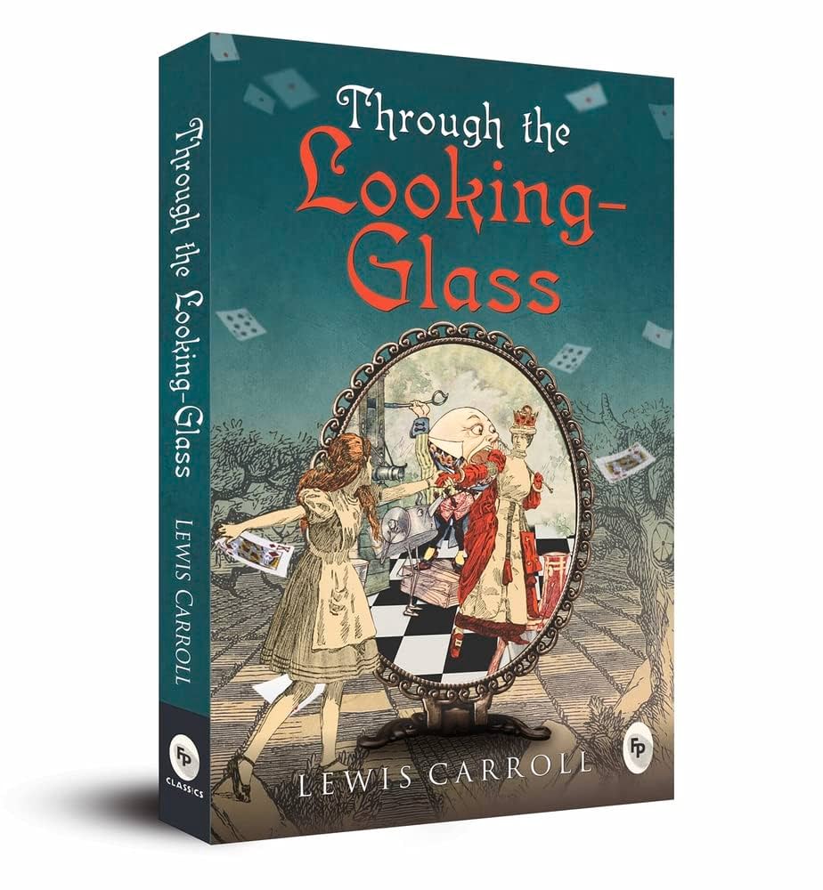 THROUGH THE LOOKING GLASS　Lewis Carroll Through the Looking-Glass by Lewis Carroll, Paperback