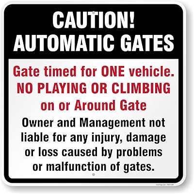 SmartSign 24 x 24 inch “Caution - Automatic Gates, Gate Timed For One Vehicle, Owner Not Liable †Metal Sign, 80 mil Aluminum, 3M Laminated Engineer Grade Reflective Material, Red, Black and White
