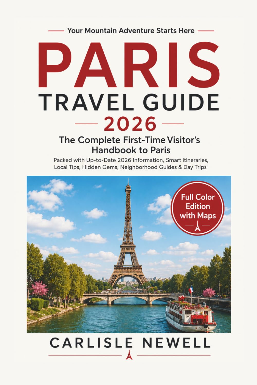 Paris Travel Guide 2026: The Complete First-Time Visitor's Handbook to Paris