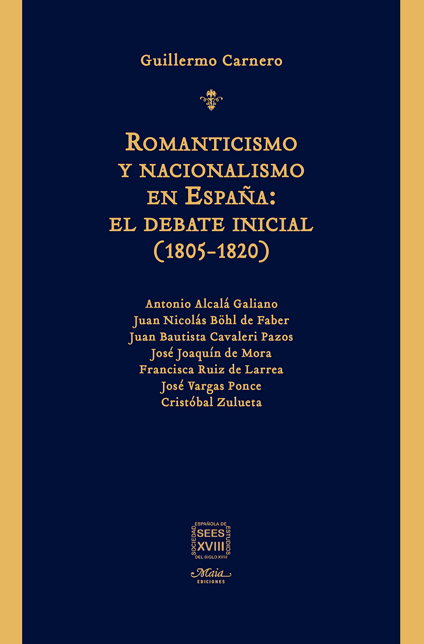 Romanticismo y nacionalismo en España 1805-1820 archives débat politique