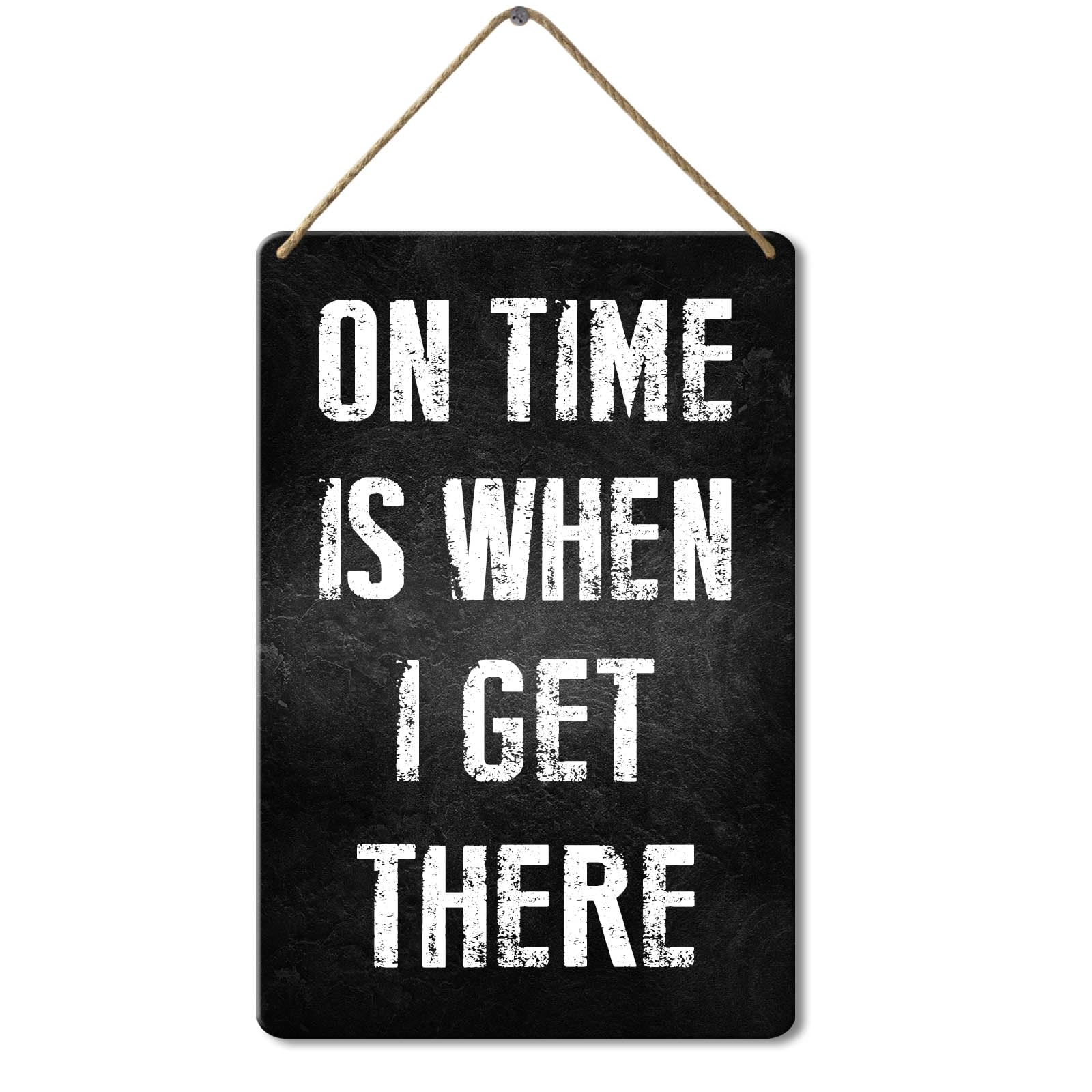 Wooden Sign On Time Is When I Get There Sign, 8x12 Inch, Rustic Hanging Plaque for Home Decor