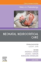 Neonatal Neurocritical Care, An Issue of Clinics in Perinatology: Neonatal Neurocritical Care, An Issue of Clinics in Perinatology, E-Book (The Clinics: Orthopedics)