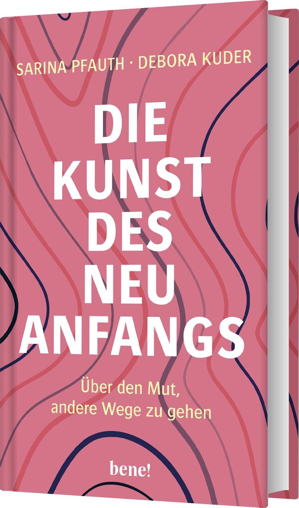 Die Kunst des Neuanfangs: Über den Mut, andere Wege zu gehen