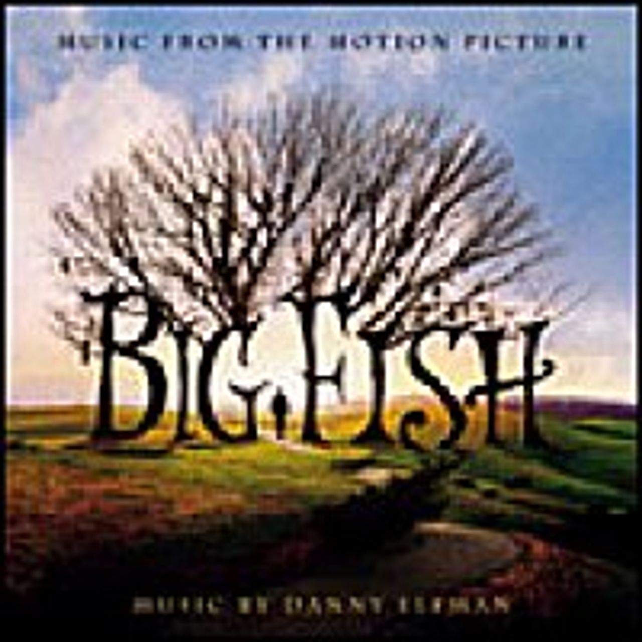 Big Fish-Music from the Motion Picture