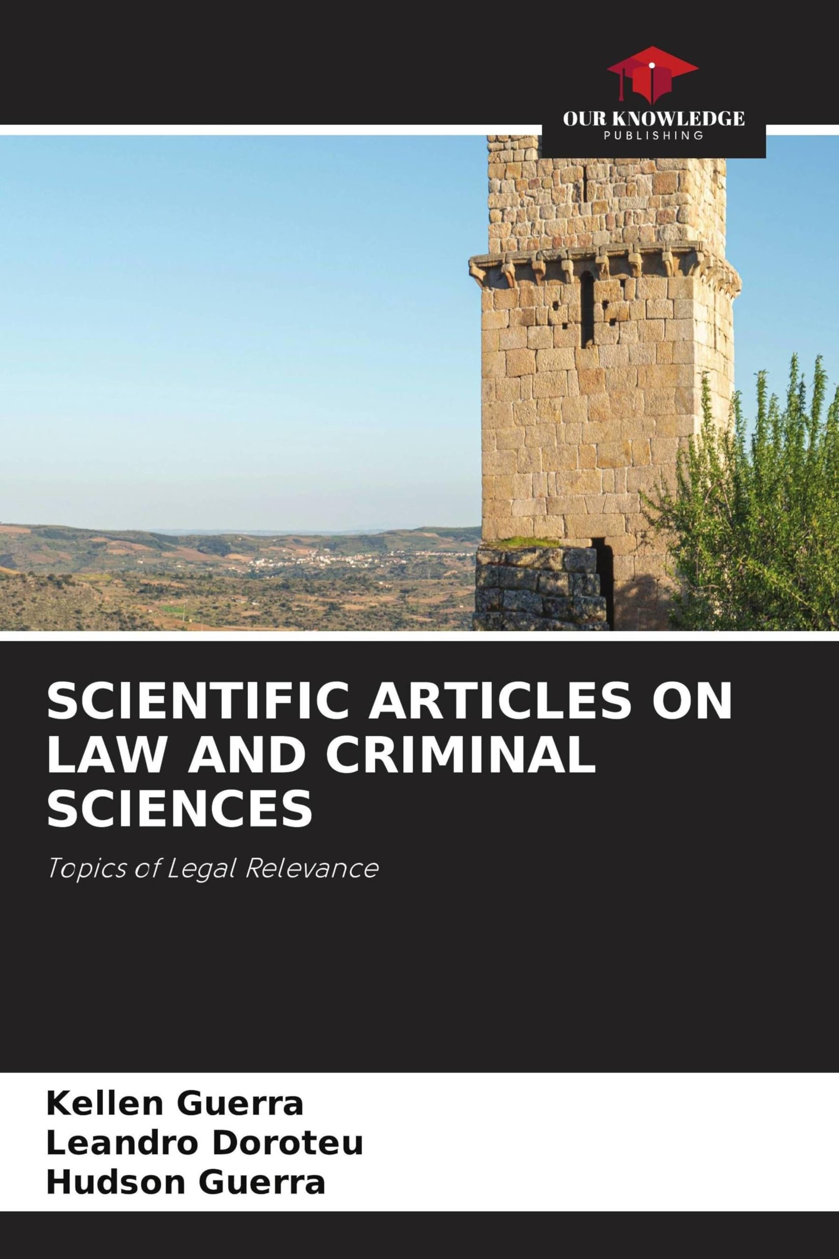 SCIENTIFIC ARTICLES ON LAW AND CRIMINAL SCIENCES: Topics of Legal Relevance