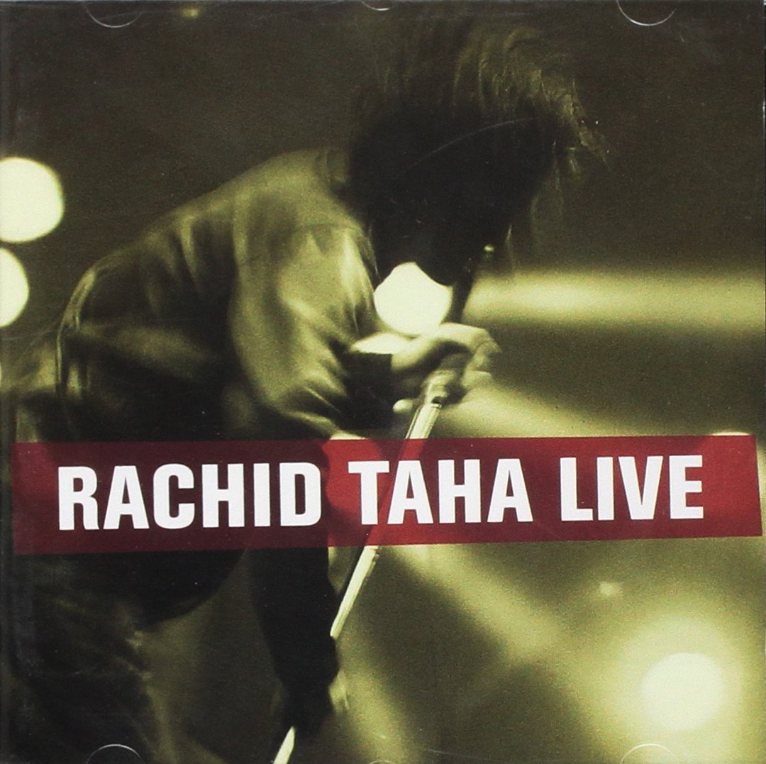 LIVE * RACHID TAHA RACHID TAHA