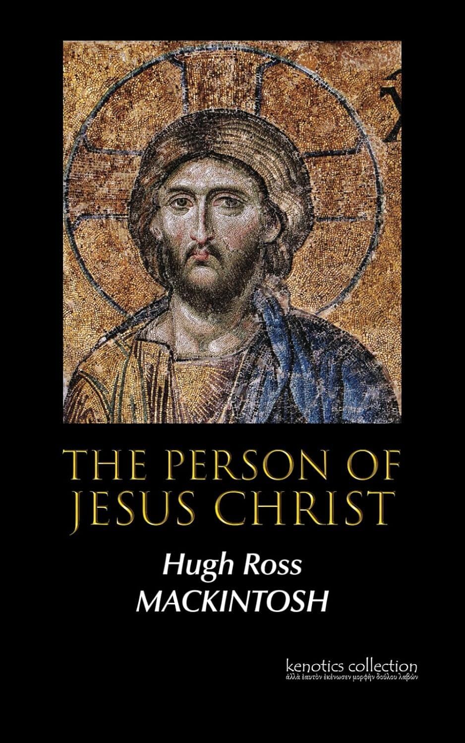 The Person of Jesus Christ