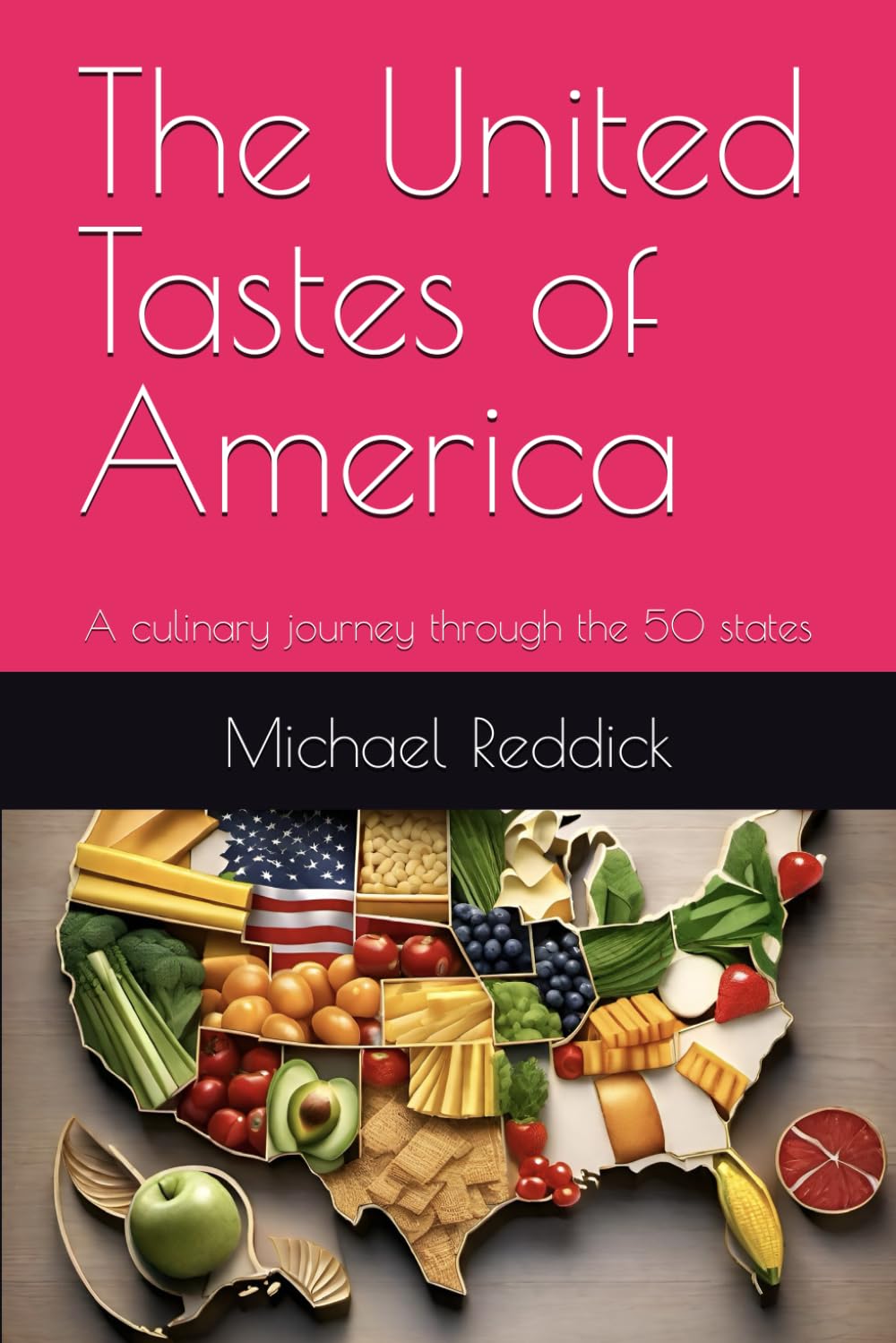 The United Tastes of America: A culinary journey through the 50 states