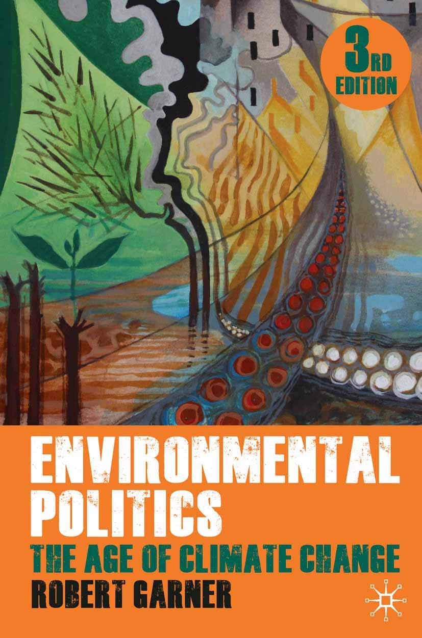 Environmental Politics: The Age of Climate Change