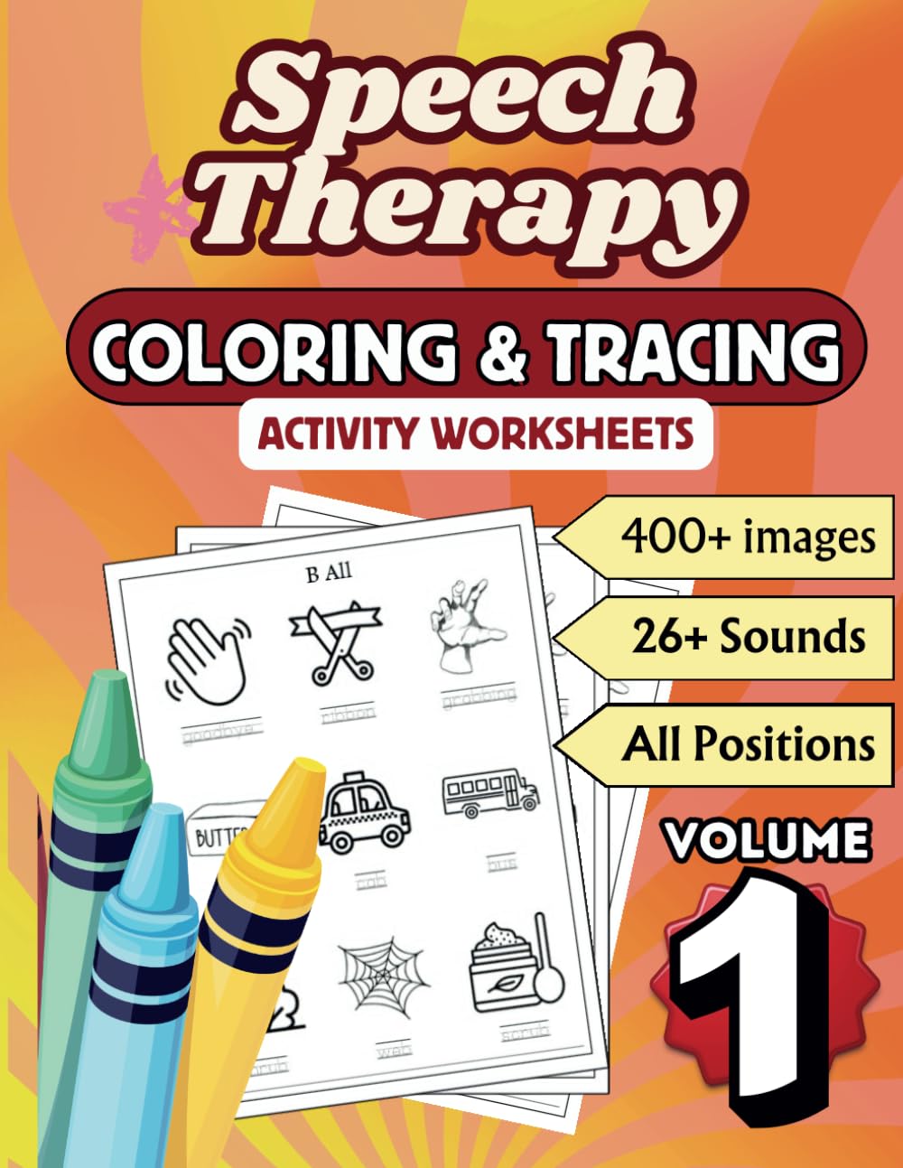 Speech Therapy : Coloring and Tracing Activity Worksheets Volume 1: Articulation Workbook and Interactive Activities for Home, SLP Sessions – Engaging ... Therapy Coloring and Tracing Workbooks)