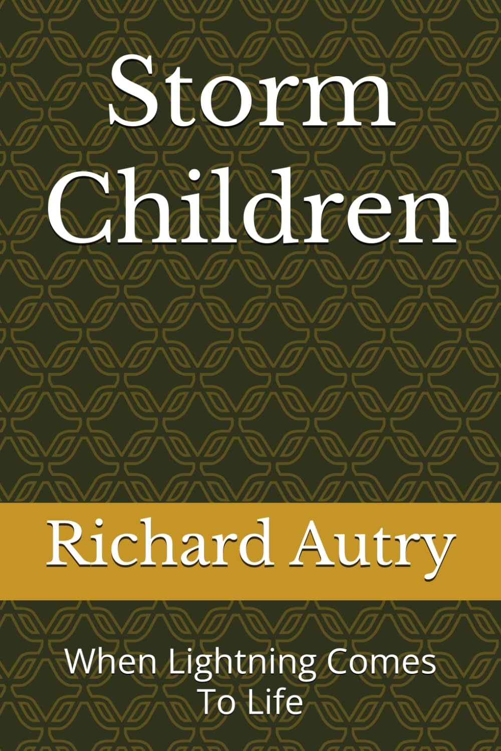 Storm Children: When Lightning Comes To Life